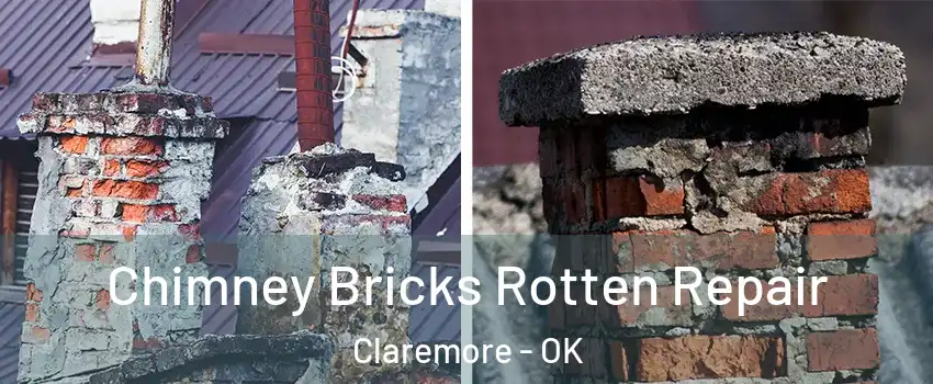  Chimney Bricks Rotten Repair Claremore - OK