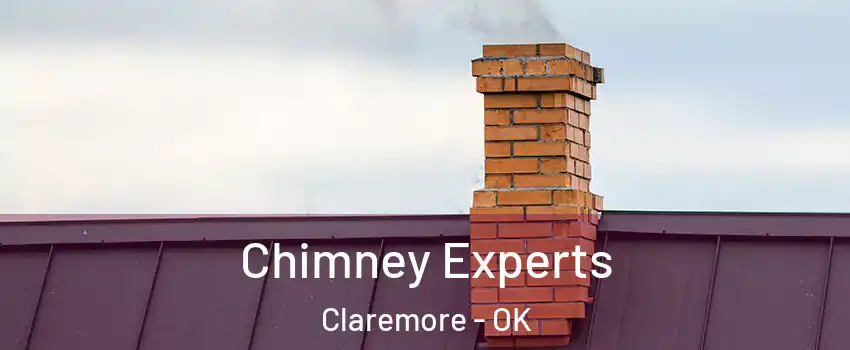  Chimney Experts Claremore - OK