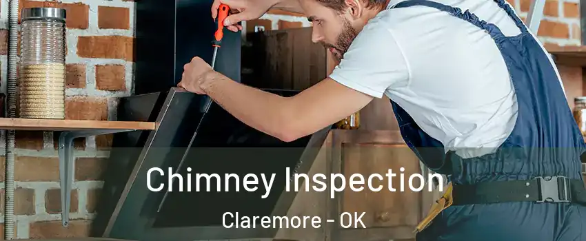  Chimney Inspection Claremore - OK