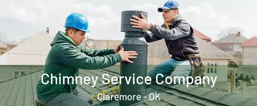  Chimney Service Company Claremore - OK