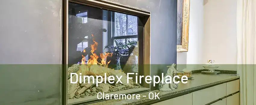  Dimplex Fireplace Claremore - OK